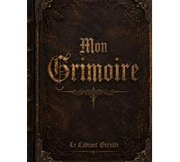 Mon Grimoire - Carnet de Sorcellerie et Livre des Ombres | Journal de Rituels, Prières, Incantations et Phases Lunaires: Le Cabinet Occulte