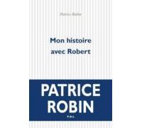 Mon Histoire Avec Robert