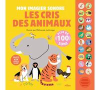 Mon imagier sonore - Les cris des animaux