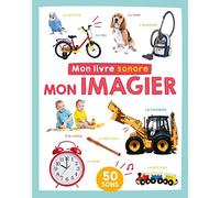 MON IMAGIER SONORE - MON IMAGIER: 50 sons (Petite enfance)