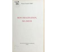 Mon Imagination Ma Sœur (ebook)