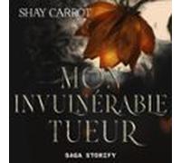 Mon invulnérable tueur