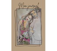 Mon journal: Carnet de note pour immortaliser vos idées, vos réflexions et vos moments d'inspiration. des pensées journalières ou des projets à venir.