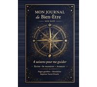 Mon Journal de Bien-Être: écrire - se recentrer - avancer: 0