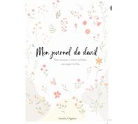 Mon journal de deuil: Pour avancer à votre rythme, une page à la fois.
