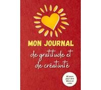Mon journal de gratitude et de créativité