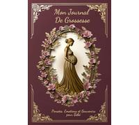 Mon Journal de Grossesse Émotions & Souvenirs - Édition Rose brunâtre: 100 pages à compléter | Suivi mois par mois + espace échographies | Carnet ... maman | Idée cadeau grossesse originale