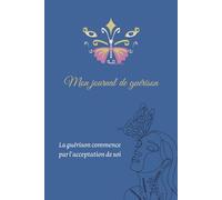 Mon journal de guérison