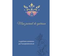 Mon journal de guérison