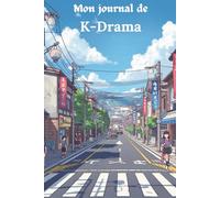 Mon journal de K-drama: Carnet de suivi K-drama pour noter ses dramas coréens préférés