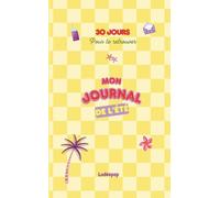 Mon journal de l’été: 30 jours pour te retrouver