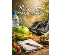 Mon Journal de Perte de Poids (Mes carnets)