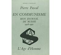 Mon journal de Russie: Tome 2, En communisme