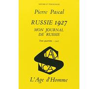 Mon journal de Russie: Tome 4, Russie 1927