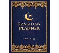Mon Journal Ramadan 2026: 30 jours guidés pour organiser tes journées, suivre tes prières, le Coran, tes du’a et vivre les Dix Dernières Nuits avec intention (A4 - 61 pages)
