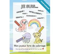 Mon joyeux livre de coloriage: Avec des petites phrases qui me vont droit au cœur