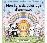 Mon livre de coloriage d'animaux: pour enfant