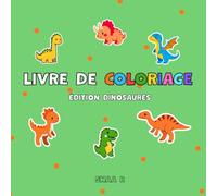 Mon Livre de Coloriage Dinosaures pour Enfants: 50 Coloriages Mignons et Faciles - T-Rex, Tricératops, Diplodocus et Plus - Activité Créative dès 3 Ans, Format 21,59 x 21,59 cm