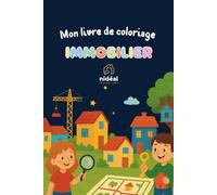 Mon livre de coloriage immobilier: Julien Decobert Nidéal immobilier