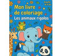 Mon livre de coloriage - Les animaux rigolos