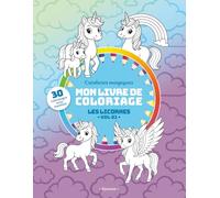Mon livre de coloriage - Les Licornes (Vol. 01): 30 pages adorables à colorier avec modèles faciles - Pour enfants à partir de 3 ans (Créatures Magiques)