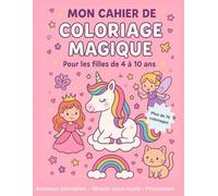 Mon livre de coloriage pour les filles de 4 à 10 ans