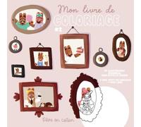 Mon livre de coloriage: pour petits et grands (Livre de coloriages)