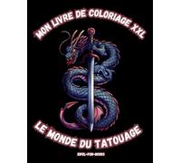 "Mon livre de coloriage XXL - Le monde du tatouage": Livre de coloriage avec 85 motifs de tatouage | À partir de 10 ans | Grand format | Détente et soulagement du stress