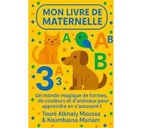 Mon Livre de Maternelle: Abécédaire Arc-en-Ciel