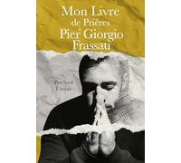Mon Livre de Prières à Pier Giorgio Frassati