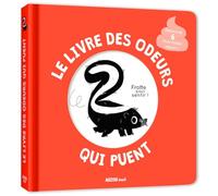 MON LIVRE DES ODEURS ET DES COULEURS - LE LIVRE DES ODEURS QUI PUENT (Mon livre odeurs et couleurs)
