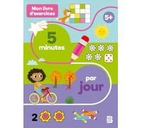 Mon livre d'exercices 5 minutes par jour (Quelques minutes, 1)