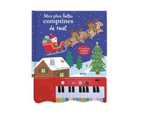MON LIVRE PIANO - MES PLUS BELLES COMPTINES DE NOEL. 15 COMPTINES A JOUER AU PIANO: 15 comptines à jouer au piano