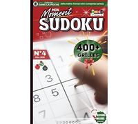 Mon Moment Sudoku #4- Plus de 400 Grilles avec Solutions pour Jouer Partout: Livre de Jeux pour Adultes et Adolescents - Logique, Nombres - Carnet au ... Voyages, Moments d'Attente et de Détente