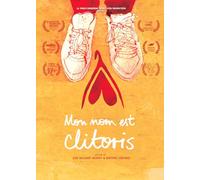Mon nom est clitoris [Francia] [DVD]