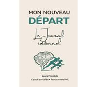 Mon Nouveau Départ -Le journal émotionnel