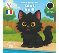 Mon Nouvel Ami Chat Noir: Livre de Coloriage et d'Activités pour Enfants 2-10 Ans | Labyrinthes, Jeux et Soins aux Chats - Édition Poil Long