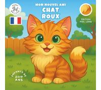 Mon Nouvel Ami Chat Roux: Livre de Coloriage et d'Activités pour Enfants 2-10 Ans | Labyrinthes, Jeux et Soins aux Chats - Édition Poil Long