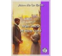 Mon Oncle Et Mon Curé (ebook)