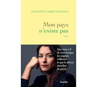 Mon pays n'existe pas: premier roman