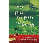 Mon Père Est Parti À La Guerre