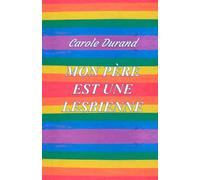 Mon père est une lesbienne