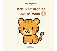 Mon petit imagier des animaux: Apprendre à lire en 3 écritures : Capitales, Script et Cursive - Méthode lecture maternelle - Illustrations douces pour les 2-6 ans. (La Collection Pivoine)