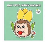 MON PETIT JARDIN MAGIQUE: Coloriage du Printemps - Dès 3 ans (Éveil & Couleurs)