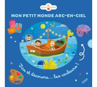 Mon petit monde arc-en-ciel (Petites pommes)
