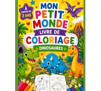 Mon Petit Monde: Dinosaures