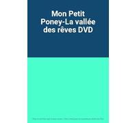Mon Petit Poney - La vallée des rêves DVD
