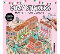 Mon petit tour d'Europe: 5 scènes à créer avec 800 mini stickers. Avec une pince pour coller vos stickers