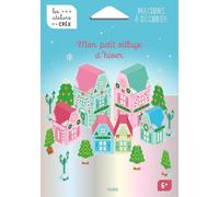 Mon petit village d'hiver - Maisons à décorer (Les Ateliers créa' - Grandes p)