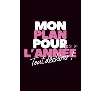 Mon plan pour l'année 2026-2027: Agenda scolaire journalier collège & lycée | Septembre à juillet | Organisation, objectifs, suivi des notes et ... et réussir son année scolaire sans stress